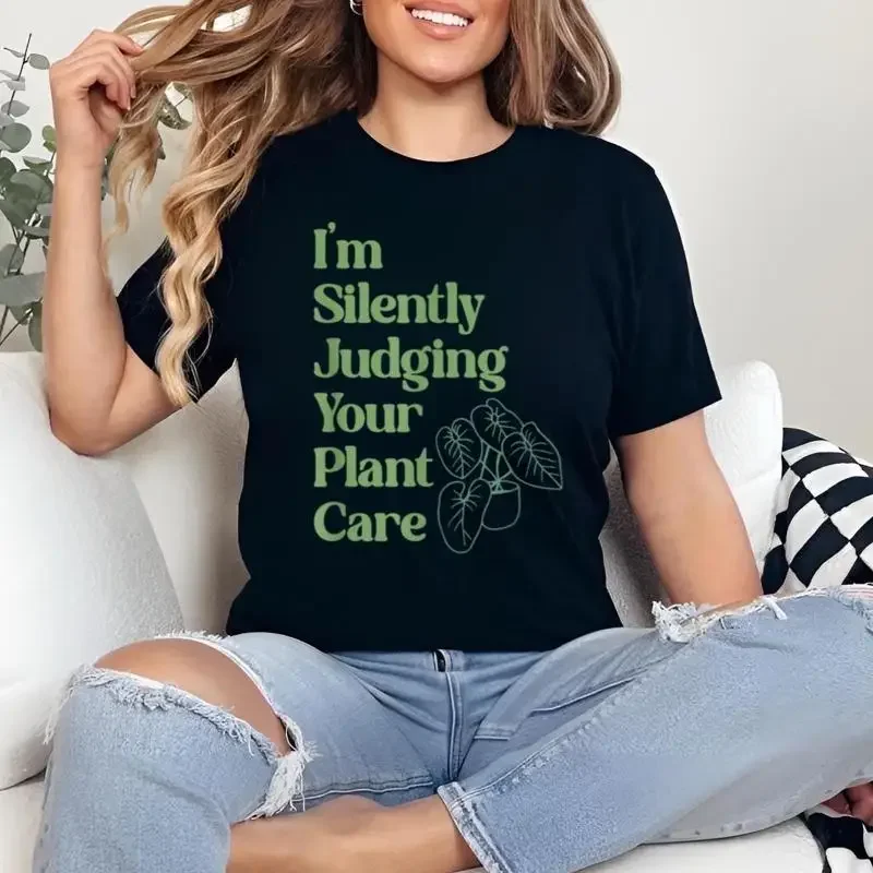Plant Parent Shirt - I'M Silently Judging Your Plant Care